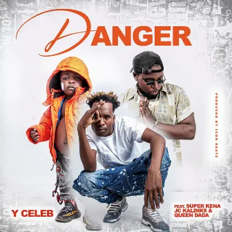 Danger by Y Celeb