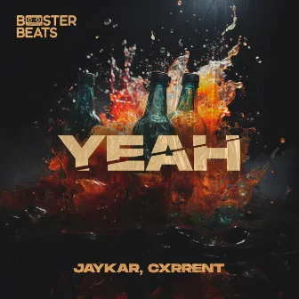 Yeah by CXRRENT