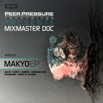 The Makyo EP by Mixmaster Doc