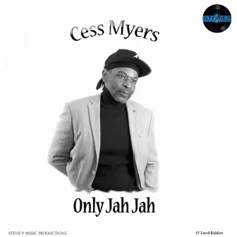 Only Jah Jah by Cess Myers