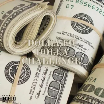 Dolla Fo' Dolla Challenge by Babushka's Boy