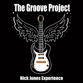 The Groove Project by Nick Jones Experience