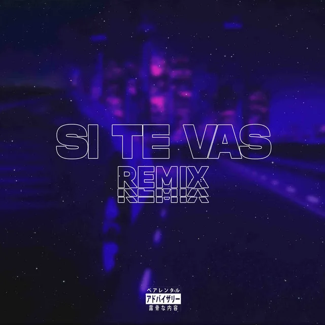 Si Te Vas - Remix