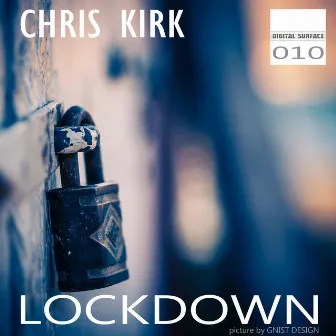 Lockdown (Original Corona Mix) by Chris Kirk