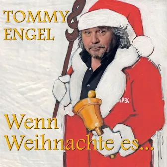 Wenn Weihnachte es... by Tommy Engel