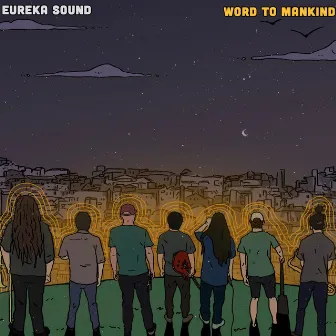 Word to Mankind by Eureka Sound