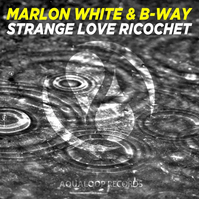 Strange Love Ricochet - Marlon White Remix