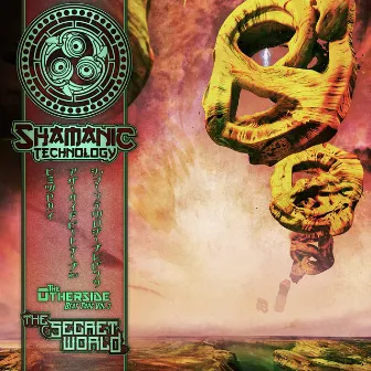 The Secret World (The Otherside Beat Tape, Vol. 3) by Shamanic Technology