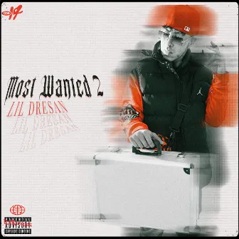 Most Wanted 2 by Lil Dresan