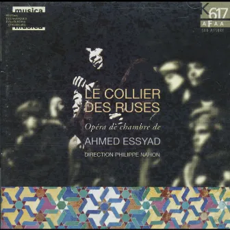 Ahmed Essyad: Le collier des ruses by Philippe Nahon