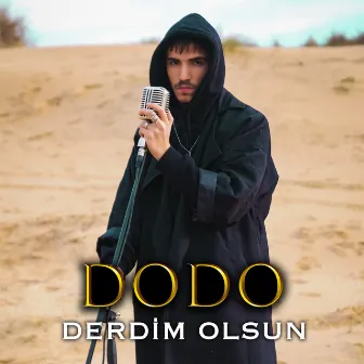 Derdim Olsun by Dodo