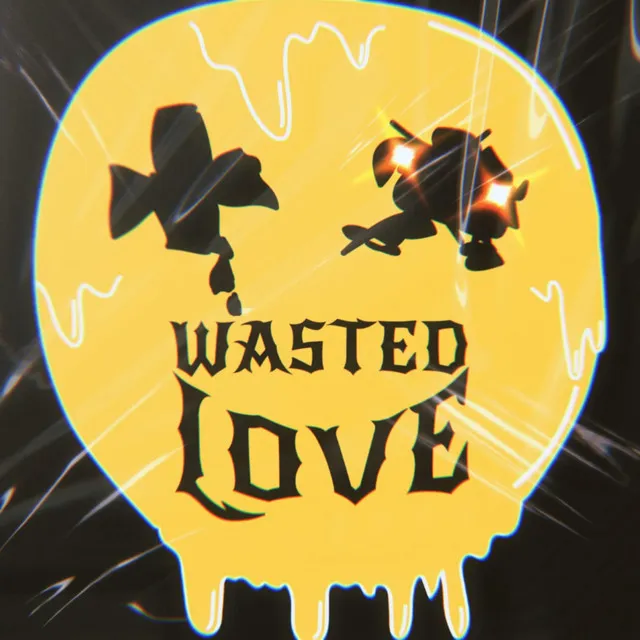 wasted love