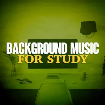 Background Music for Study by Relaxation Study Music