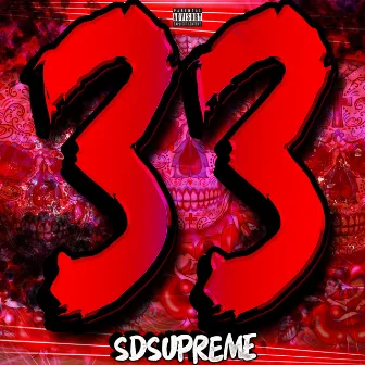 33 by Sdsupreme