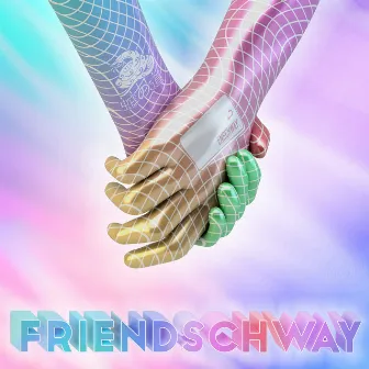 Friendschway by Enschway