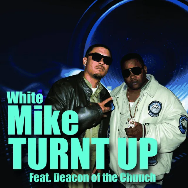 Turnt Up (feat. Deacon of the Chuuch) - Single