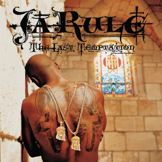 The Last Temptation by Ja Rule