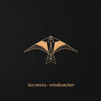 windcatcher by Leo Nocta