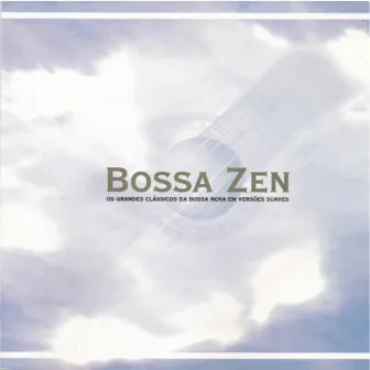 Bossa Zen by Roberto Menescal