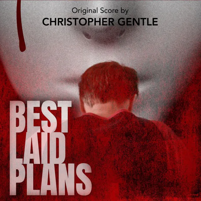 Best Laid Plans (Original Motion Picture Soundtrack)