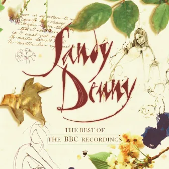 The Best Of The BBC Recordings by Sandy Denny