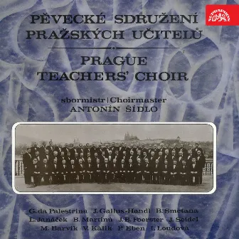 Pěvecké sdružení pražských učitelů by Antonín Šídlo