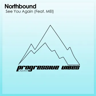 See You Again by Northbound