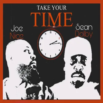 Take Your Time by Joe Nice