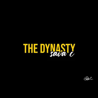 The Dynasty by Sava C