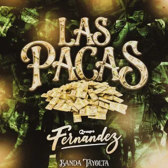 Las Pacas by Banda Tayolta