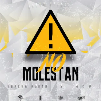 No Molestan by MCM