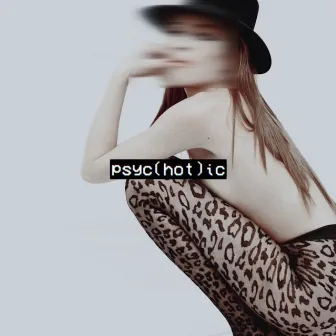 psyc(hot)ic by Rachel Lorin