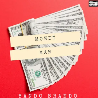 Money Man by Bandobrando