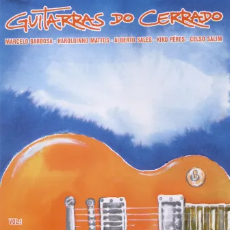 Guitarras do Cerrado by Haroldinho Mattos