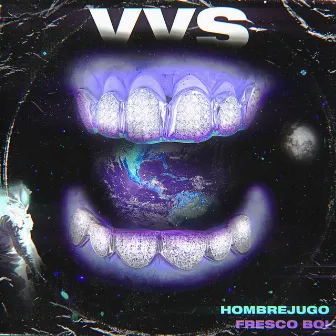 Vvs by Fresco Boi