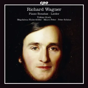 Wagner: Piano Sonatas - Lieder by Tobias Koch