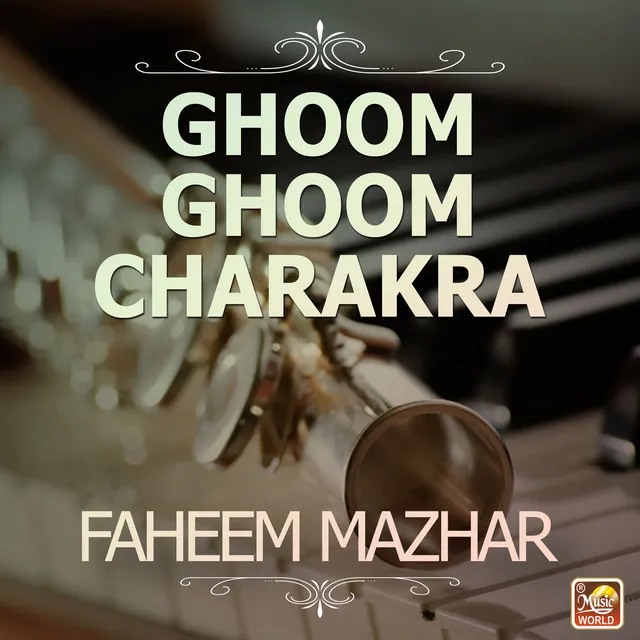 Ghoom Ghoom Charakra