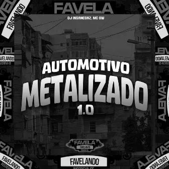 Automotivo Metalizado 1.0 by Dj Insanegaz