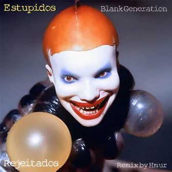 Estupidos (Hmur Remix) by Blank Generation