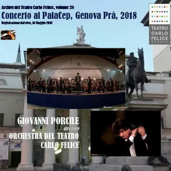 Archivi del Teatro Carlo Felice, volume 28; concerto al PalaCep, Genova Pra', 2018 by Giovanni Porcile