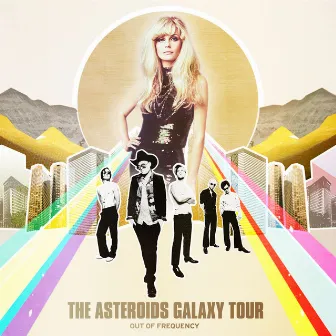 Out of Frequency by The Asteroids Galaxy Tour