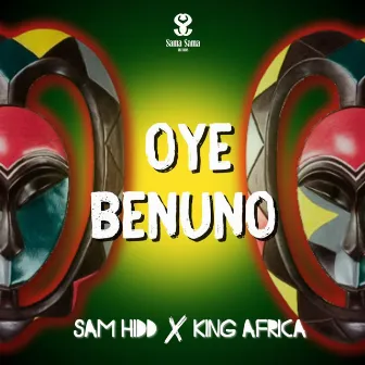 Oye Benuno by King Africa