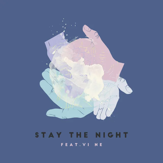 Stay The Night