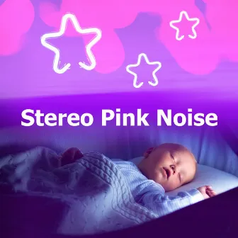 Stereo Pink Noise by Babysounds