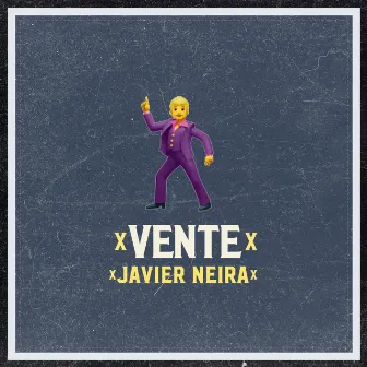 Vente by Javier Neira