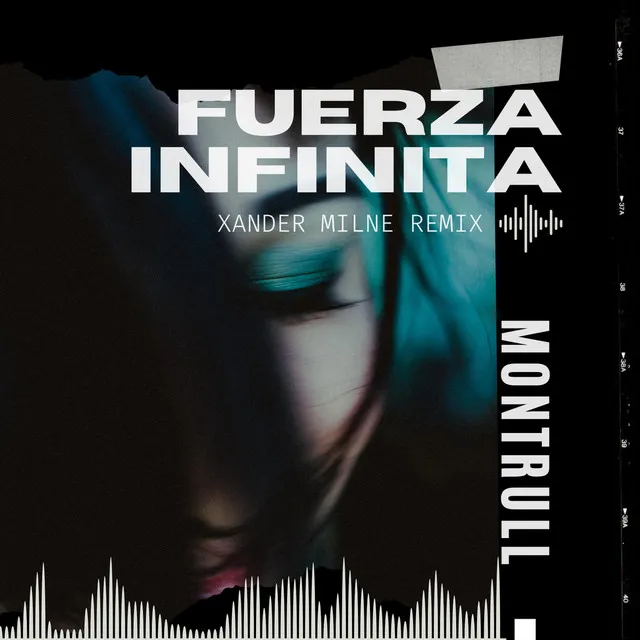 Fuerza Infinita (Xander Milne Remix)