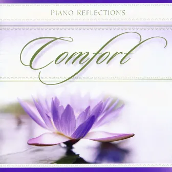 Piano Reflections: Comfort by Regi Stone