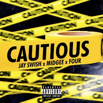 Cautious by Four