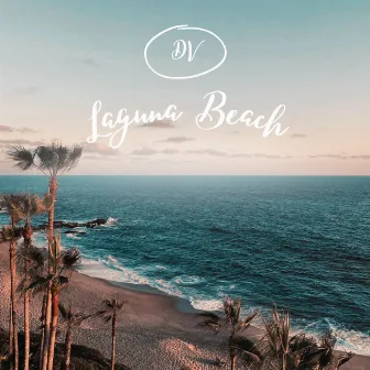 LAGUNA BEACH by DVzin