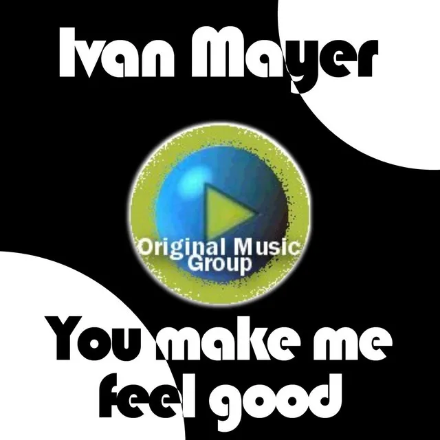 You Make Me Feel Good - 4th Floor Club Mix